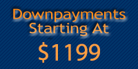 Downpayments start at $1199